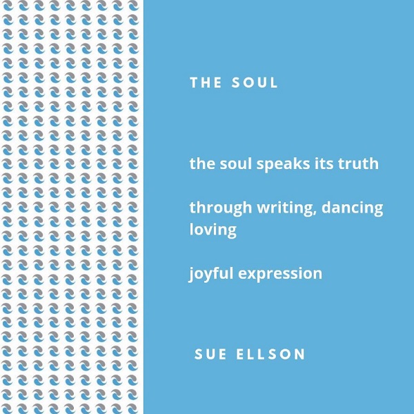 The Soul Poem By Sue Ellson