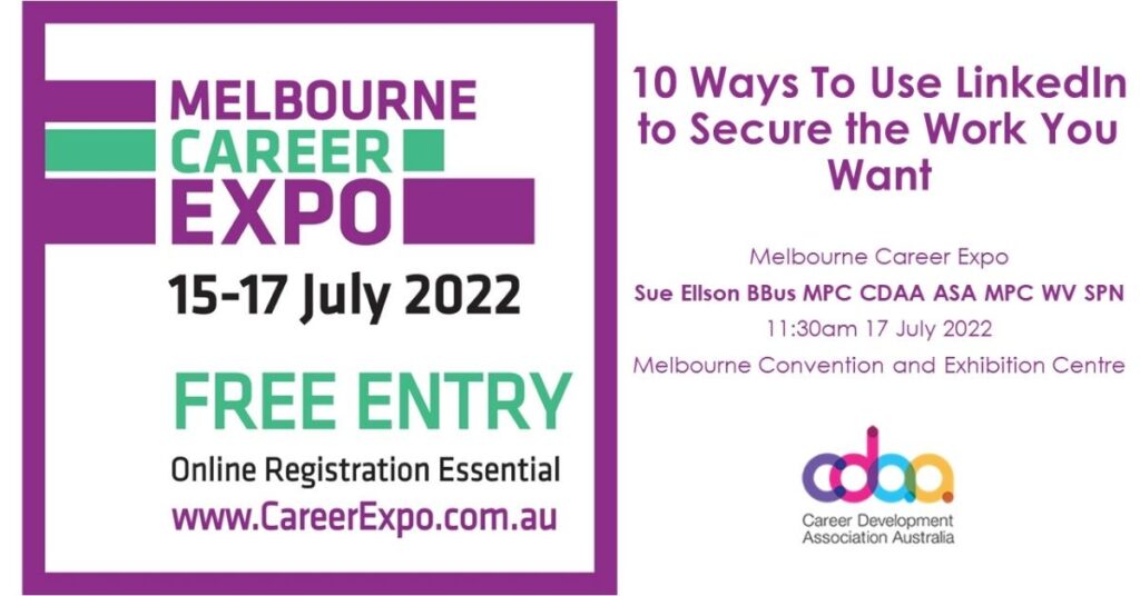 10 Ways To Secure The Work You Want Melbourne Career Expo Sue Ellson