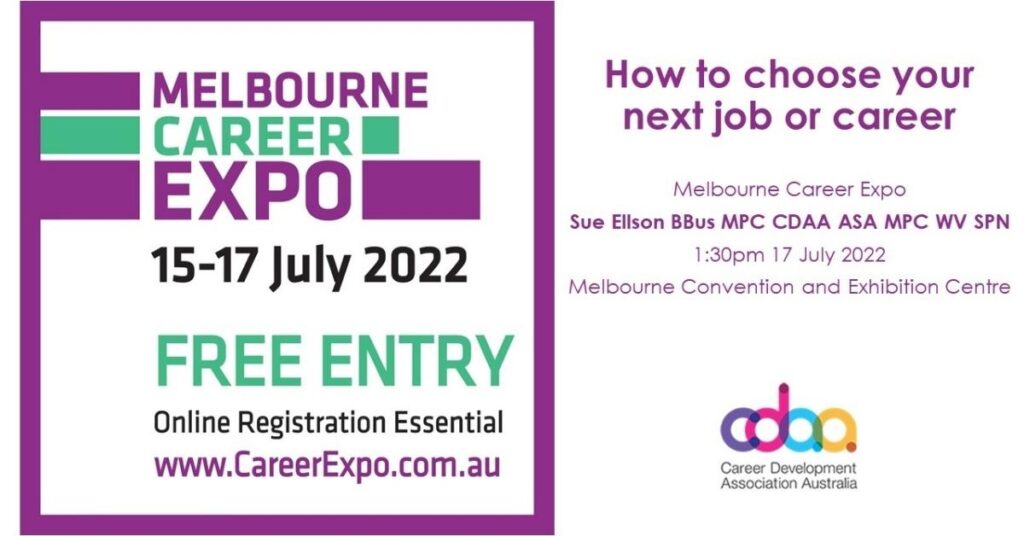 How To Choose Your Next Job Or Career By Sue Ellson At Melbourne Career Expo