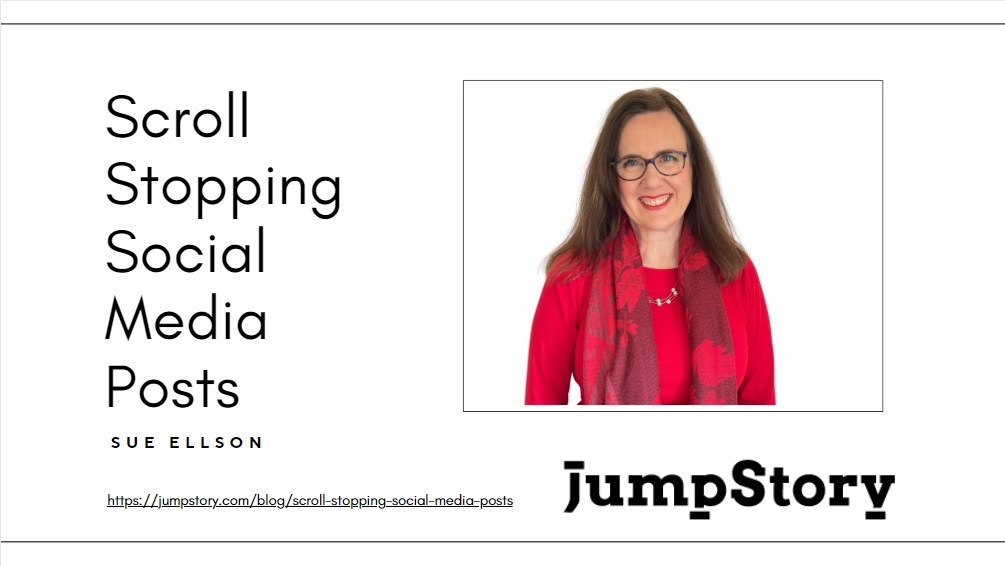Scroll Stopping Social Media Posts by Sue Ellson on JumpStory
