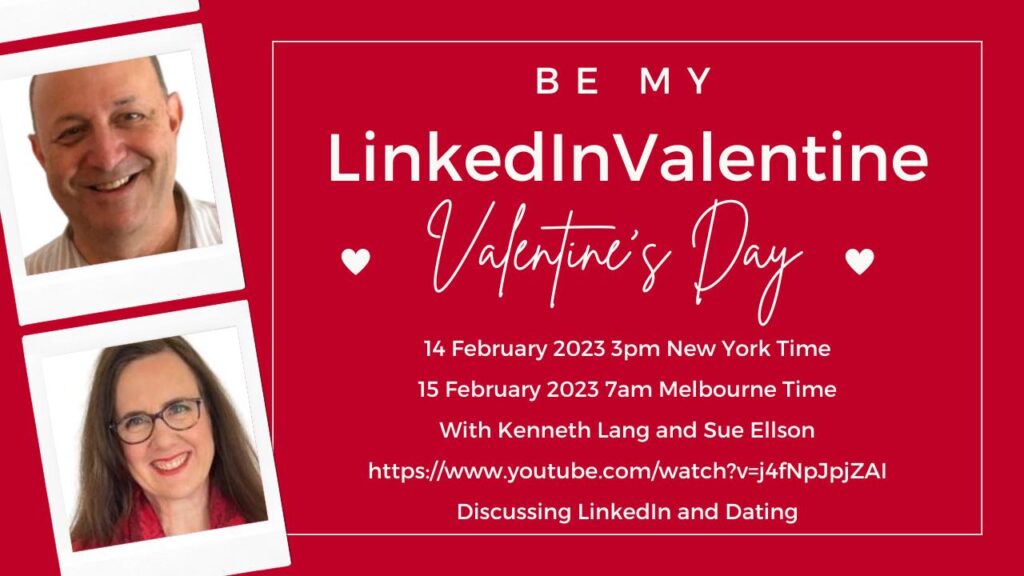 Be My LinkedIn Valentine with Kenneth Lang and Sue Ellson