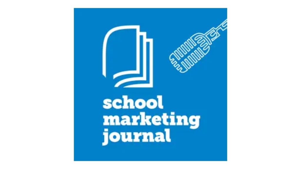 School Marketing Journal Podcast