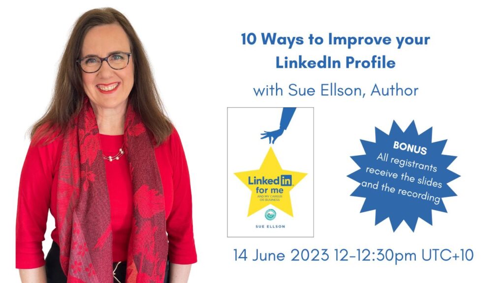 10 Ways to Improve your LinkedIn Profile with Sue Ellson