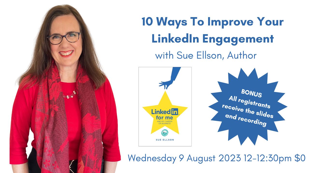 10 Ways to Improve your LinkedIn Engagement - Sue Ellson