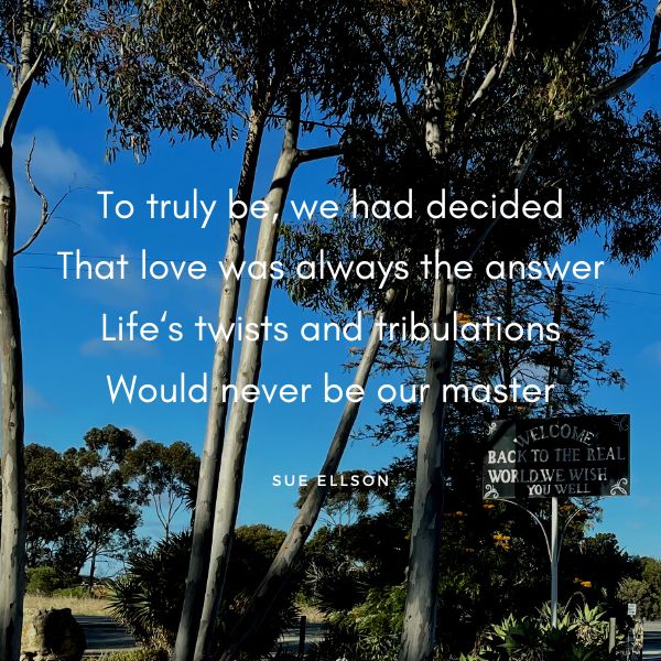 Afternoon Chat Poem by Sue Ellson at Old Tailem Town Tailem Bend South Australia