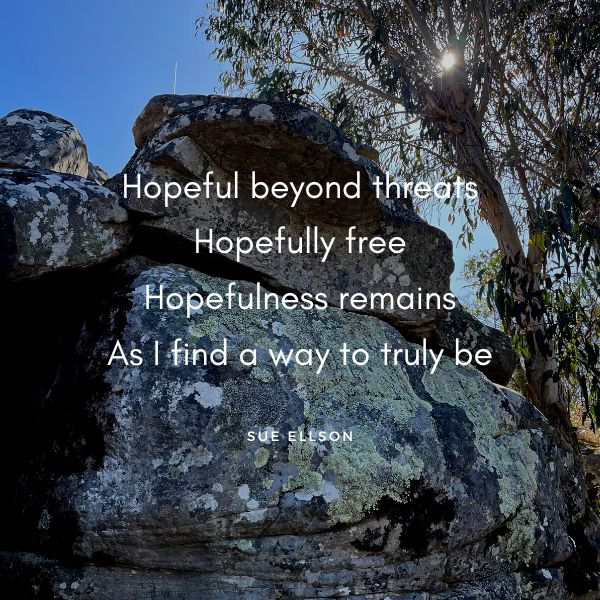 Hopeful Poem by Sue Ellson at Reed Lookout Victoria