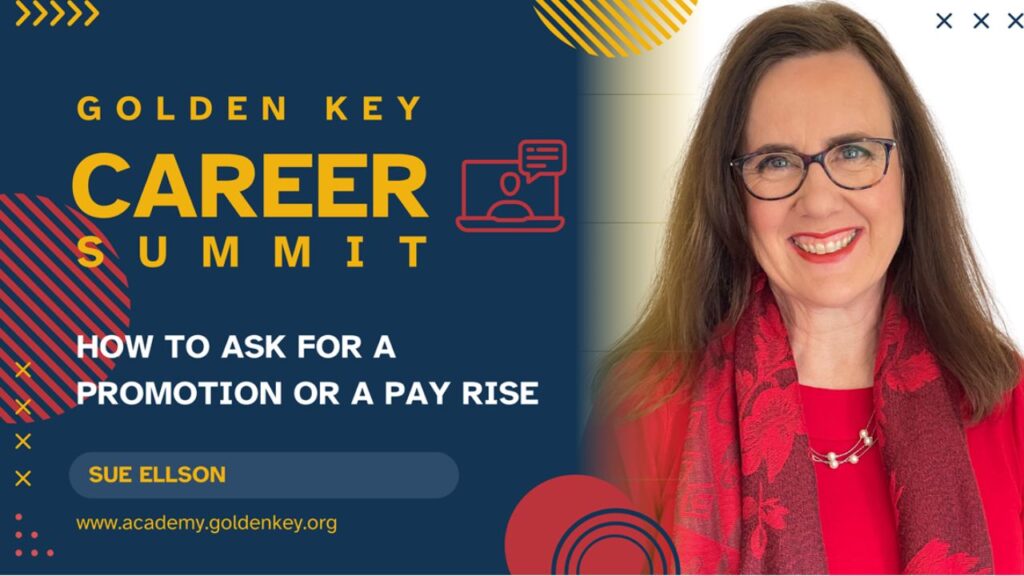 Golden Key How to ask for a promotion or a pay rise by Sue Ellson