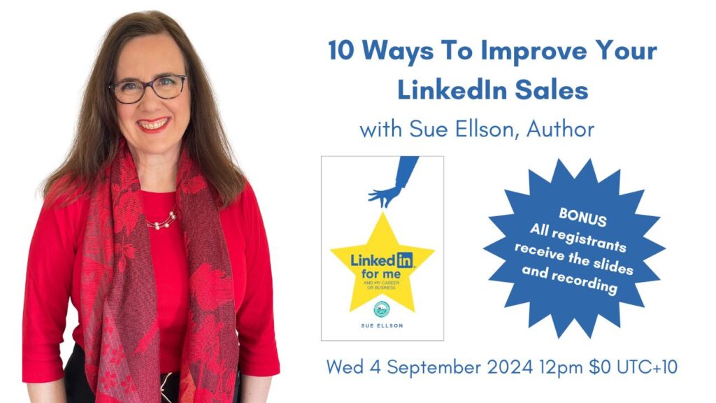 10 Ways To Improve Your LinkedIn Sales with Sue Ellson Independent LinkedIn Specialist