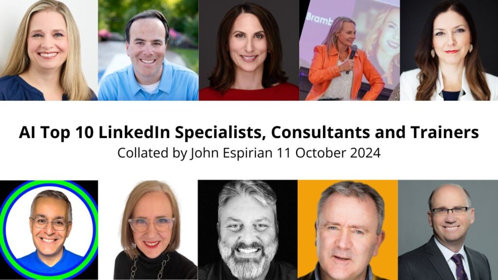 AI Top 10 LinkedIn Specialists Consultants and Trainers Collated by John Espirian