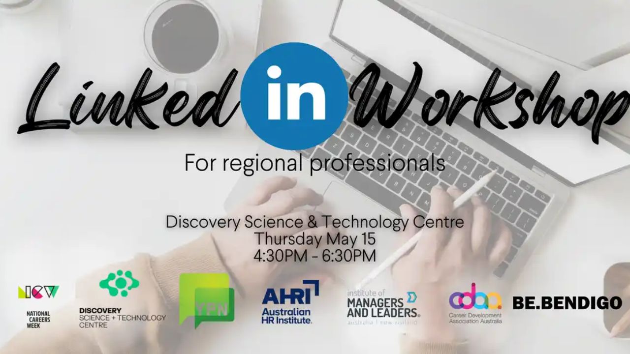 National Careers Week 2025 LinkedIn Workshop For Regional Professionals Bendigo Victoria