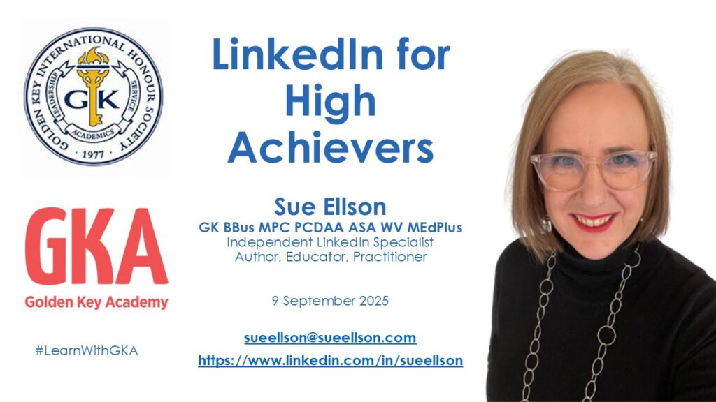 LinkedIn for High Achievers By Sue Ellson for Golden Key International Honour Society