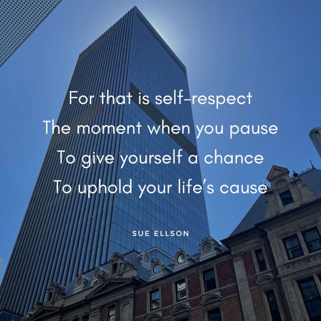 Self Respect Poem By Sue Ellson