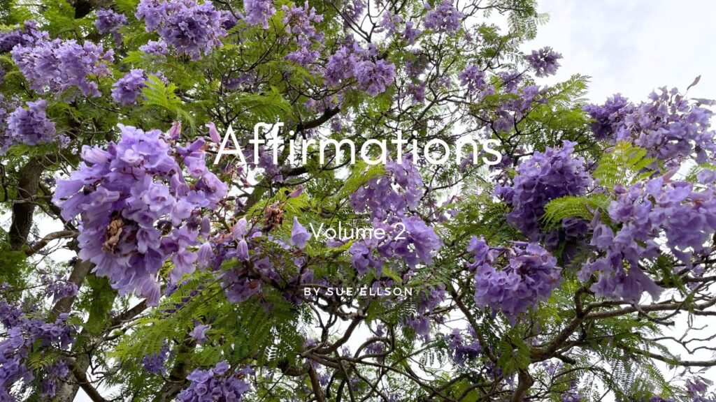 Affirmations Volume 2 By Sue Ellson