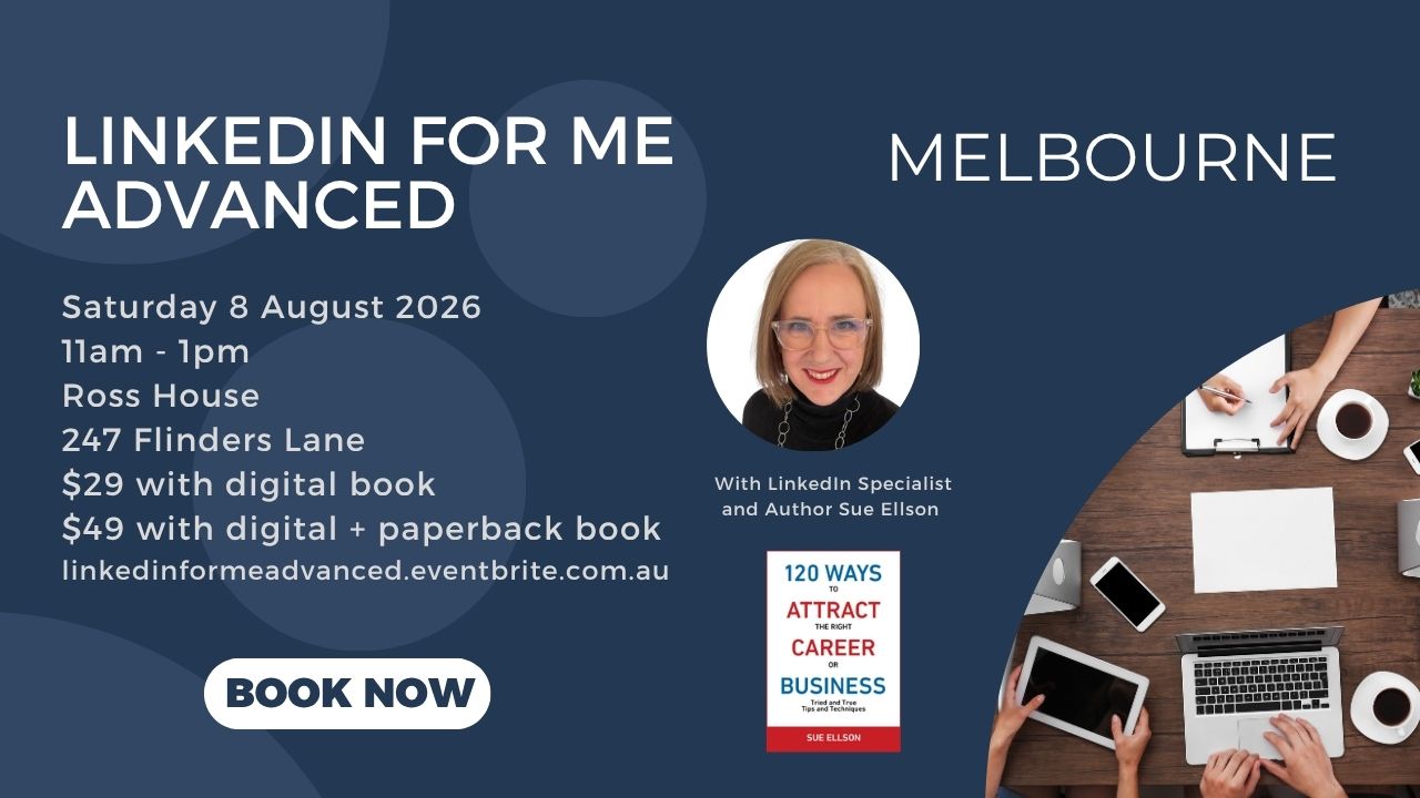 LinkedIn for me Advanced Workshop By Sue Ellson