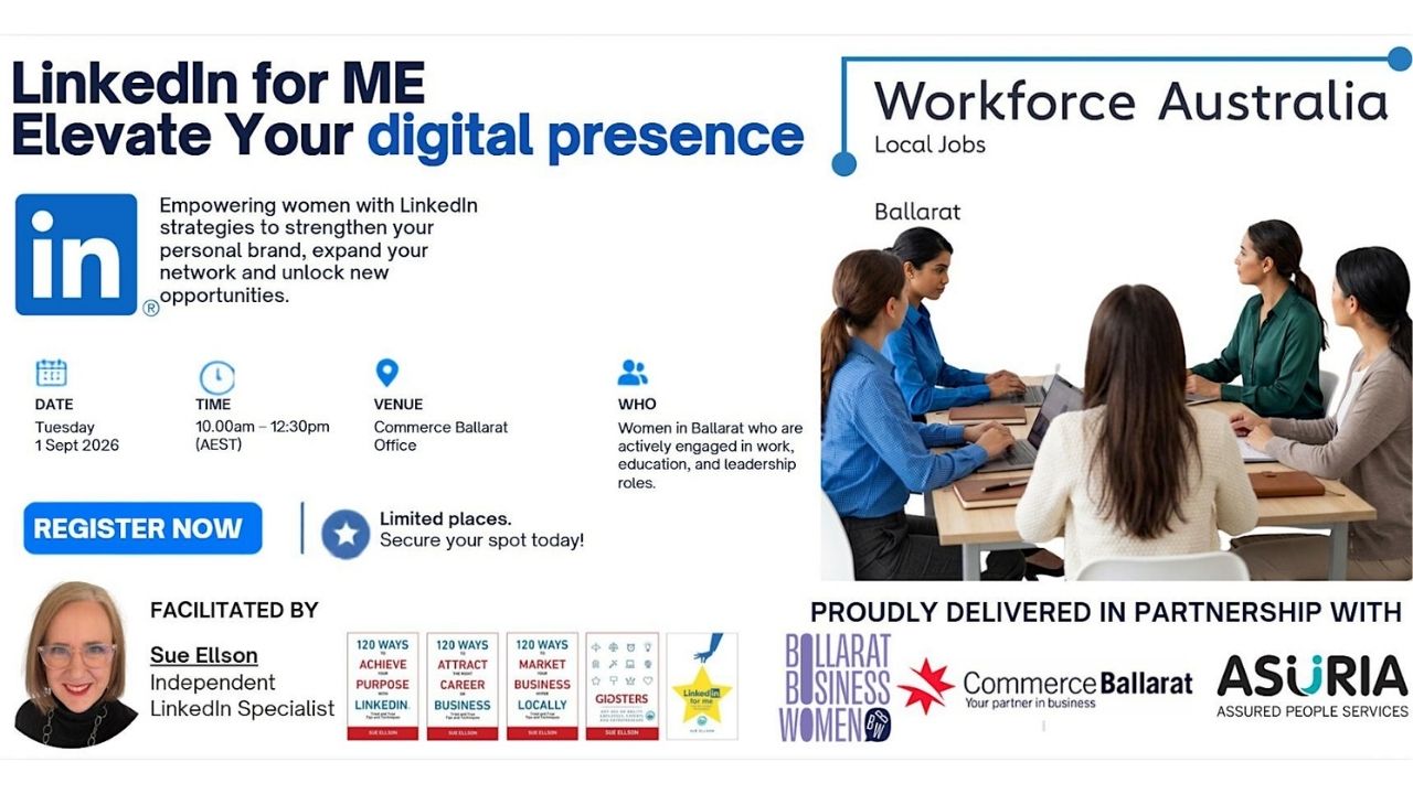 LinkedIn for Me By Sue Ellson in Ballarat Victoria