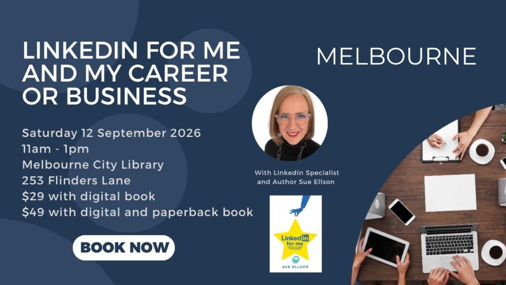 LinkedIn for me Workshop at Melbourne City Library with Sue Ellson