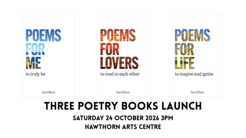Three Poetry Books In Person Launch Sue Ellson Poems
